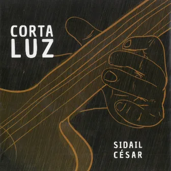 Corta Luz by Sidail César