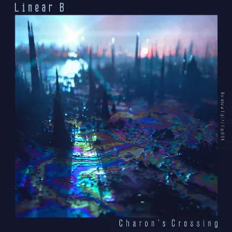 Charon's Crossing by Linear B