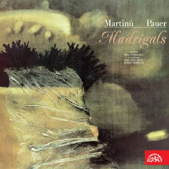 Pauer and Martinů: Madrigals by Jirí Tomášek