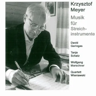 Krzysztof Meyer - Music for Strings by Wolfgang Marschner