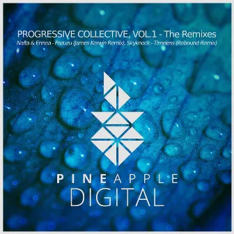 Progressive Collective, Vol. 1 - the Remixes by Nafta & Ennea