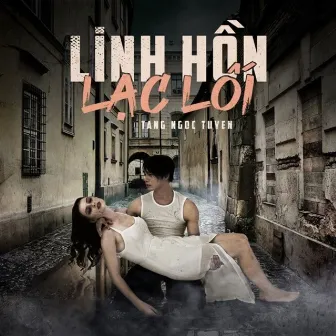 Linh Hồn Lạc Lối by 