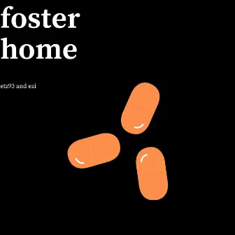 Foster Home by ETZ93