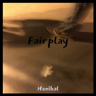 Fairplay by Henibal