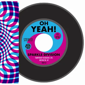 Oh Yeah! by SPARKLE DIVISION