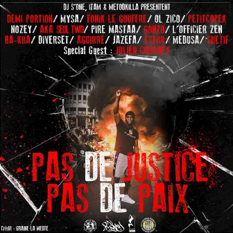 Pas de justice, pas de paix by DJ S'One