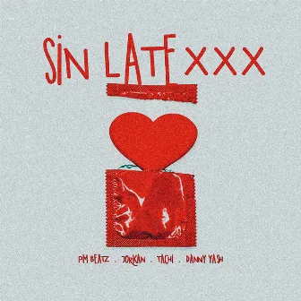 Sin Latexxx (feat. Danny Yash) by PM Beatz