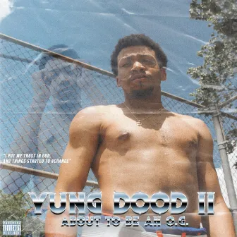 Yung Dood II: About to Be an O.G. by Kenny Mill$