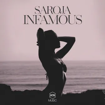 Infamous by Saroja