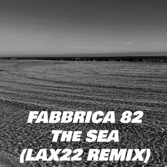 The Sea (Lax22 Remix) by Lax22