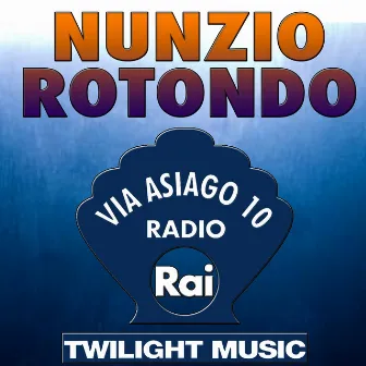 Nunzio Rotondo (Via Asiago 10, Radio Rai) by Nunzio Rotondo