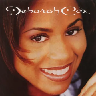 Deborah Cox (Expanded) by Deborah Cox