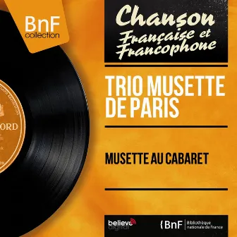 Musette au cabaret (Mono Version) by Trio Musette de Paris