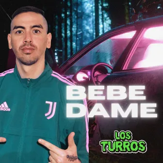 Bebe Dame by Los Turros