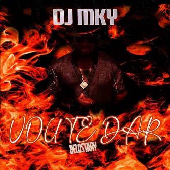 Vou Te Dar by DJ Mky