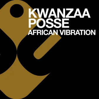 African Vibration by Kwanzaa Posse