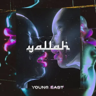 Yallah by Young East