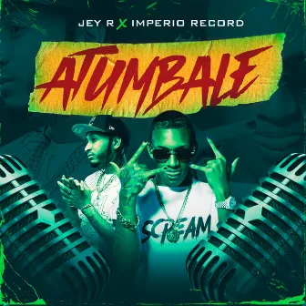 Atumbale by Jey R