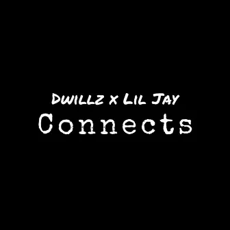 Connects by Dwillz