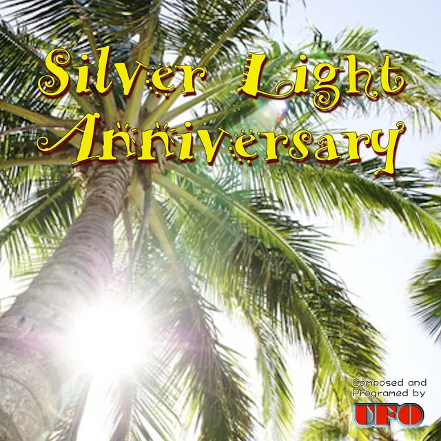 Silver Light Anniversary