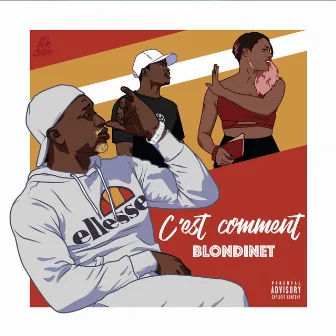 C’est comment by Blondinet