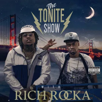 The Tonite Show with Rich Rocka by Ya Boy