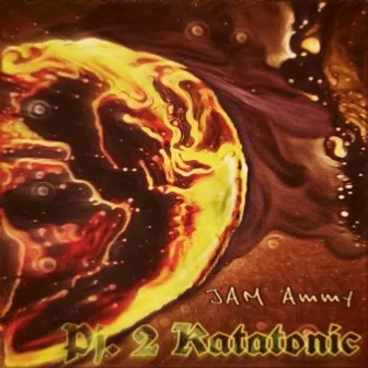 Pj. 2 Katatonic by Jam Ammy