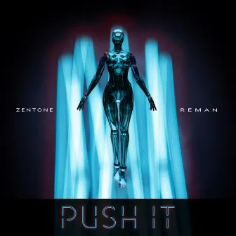 Push It by Zentone