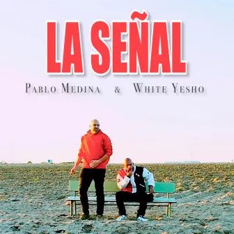 La señal by Pablo Medina