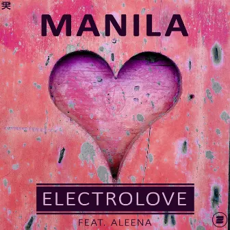 Electrolove by Manila