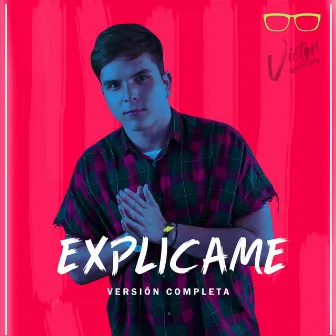 Explicame by Victor Quintero