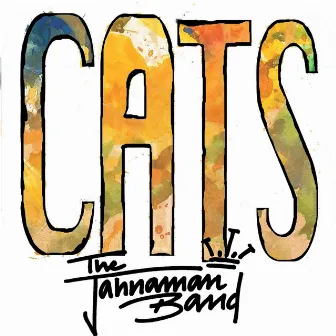 Cats by The Jahnaman Band