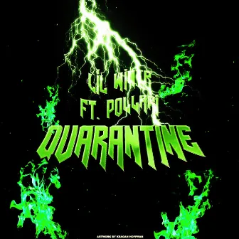 Quarantine by Lil Wintr