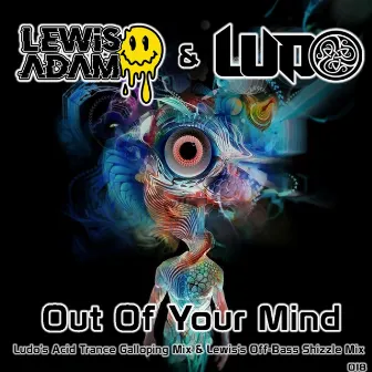 Out Of Your Mind by Lewis Adam