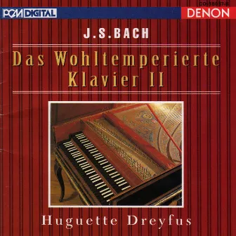 Bach: Das Wohltemperierte Klavier II by Huguette Dreyfus