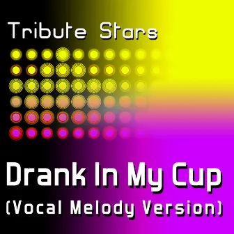 Kirko Bangz - Drank In My Cup (Vocal Melody Version) by Tribute Stars