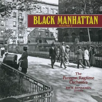 Black Manhattan, Vol. 2 by Paragon Ragtime Orchestra