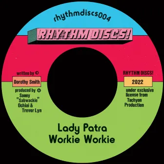 Workie Workie by Lady Patra