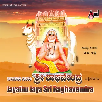 Jayathu Jaya Sri Raghavendra by Narashima Naik