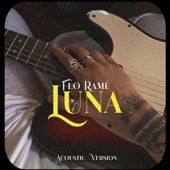 Luna (Acoustic Version) by Flø Ramé