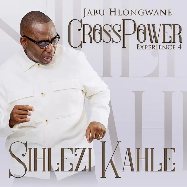 Crosspower Experience 4 - Sihlezi Kahle (Live)