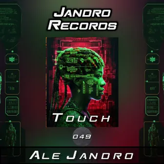 Touch by Ale Jandro