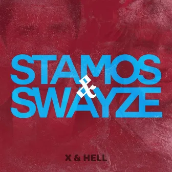 Stamos & Swayze by X & Hell