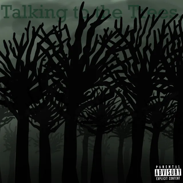 Talking to the Trees