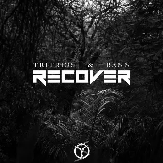 Recover by TriTrios