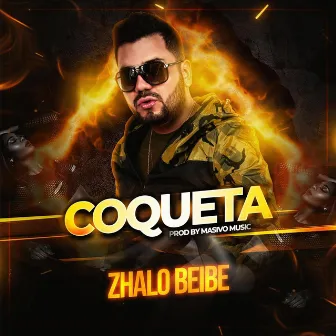 Coqueta by Zhalo Beibe