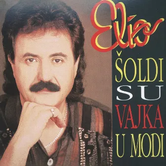 Šoldi Su Vajka U Modi by Elio Pisak