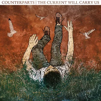 The Current Will Carry Us by Counterparts