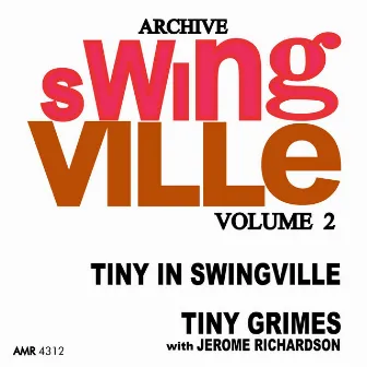 Swingville Volume 2: Tiny In Swingville by Jerome Richardson