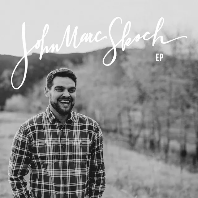 JohnMarc Skoch - EP